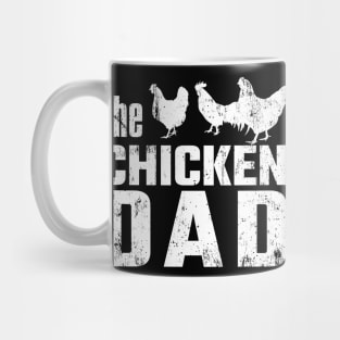 The Chicken Dad Poultry Lover Pet Farmer Mug